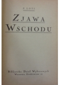 Zjawa Wschodu, ok 1925 r.