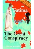 Fatima and the great Conspiracy