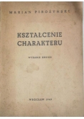 Kształcenie charakteru, 1949 r.