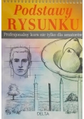 Podstawy rysunku. Profesjonalny kurs nie tylko dla amatorów