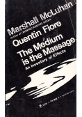 The Medium is the Massage