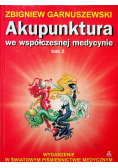 Akupunktura we współczesnej medycynie 2 tomy
