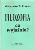 Filozofia co wyjaśnia?