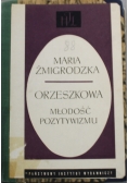 Orzeszkowa młodość pozytywizmu