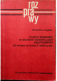 Rozprawy Uniwersytetu Warszawskiego Pojęcie równości w greckich koncepjach politycznych od Homera do Końca V wieku p n e