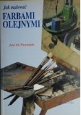 Jak malować Farbami Olejnymi
