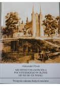 Architektura  Kościoła Pocysterskiego  w Oliwie  od XII  do XX  wieku