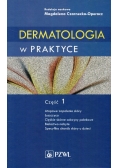 Dermatologia w praktyce Część 1