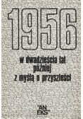 1956 w dwadzieścia lat później z myślą o przyszłości