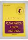Polityka społeczna w okresie transformacji