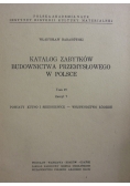 Katalog Zabytków Budownictwa Przemysłowego W Polsce, tom I V