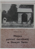 Miejsca pamięci narodowej w Nowym Sączu
