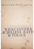 Nuncjatura Achillesa Ratti w Polsce