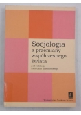 Socjologia a przemiany współczesnego świata