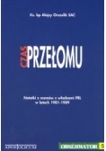 Czas przełomu notatki z rozmów z władzami PRL w latach 1981-1989
