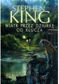 Mroczna Wieża. Wiatr przez dziurkę od klucza