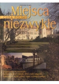 Miejsca niezwykłe cuda Polski