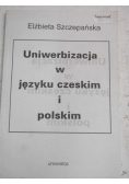 Uniwerbizacja w języku czeskim i polskim