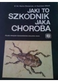 Jaki to szkodnik jaka choroba