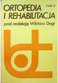 Ortopedia i rehabilitacja  Tom II