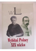 Wybitni Polacy XIX wieku. Leksykon biograficzny