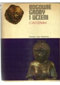 Bogowie, groby i uczeni