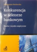 Konkurencja w sektorze bankowym