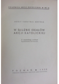 W służbie ideałów akcji katolickiej, 1938 r.