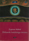 Półmrok ludzkiego  świata