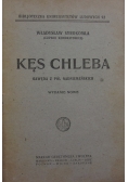 Kęs chleba, 1925 r.