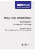 Między rutyną a refleksyjnością
