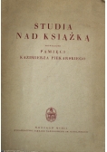 Studia nad książką poświęcone pamięci Kazimierza Piekarskiego