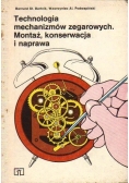 Technologia mechanizmów zegarowych. Montaż, konserwacja i naprawa