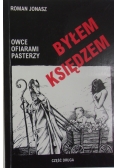 Byłem księdzem