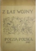 Z lat wojny poezja polska, 1945r.