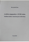 Archiwa magnackie w XVIII wieku
