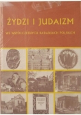 Żydzi i judaizm we współczesnych badaniach polskich