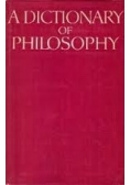 A Dictionary Of Philosophy