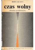 Czas wolny ,aktualna problematyka