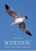 Bezsenność czyli o tym jak snu szukałam