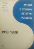 Studia dziejów estetyki polskiej 1918  - 1939