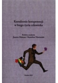 Kształcenie kompetencji w biegu życia człowieka