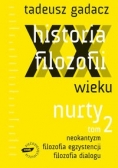 Historia filozofii XX wieku Nurty t.2 z płytą CD