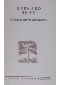 Kwintesencja ibsenizmu
