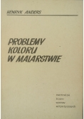 Problemy koloru w malarstwie