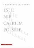 Eseje nie całkiem polskie