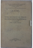 Tytuł Kanoniczny do święceń dla duchowieństwa świeckiego, 1935 r.