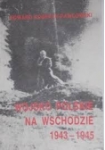 Wojsko Polskie na Wschodzie 1943- 1945
