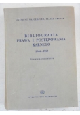 Bibliografia prawa i postępowania karnego 1944-1964