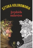 Sztuka kolorowania. Arcydzieła malarstwa